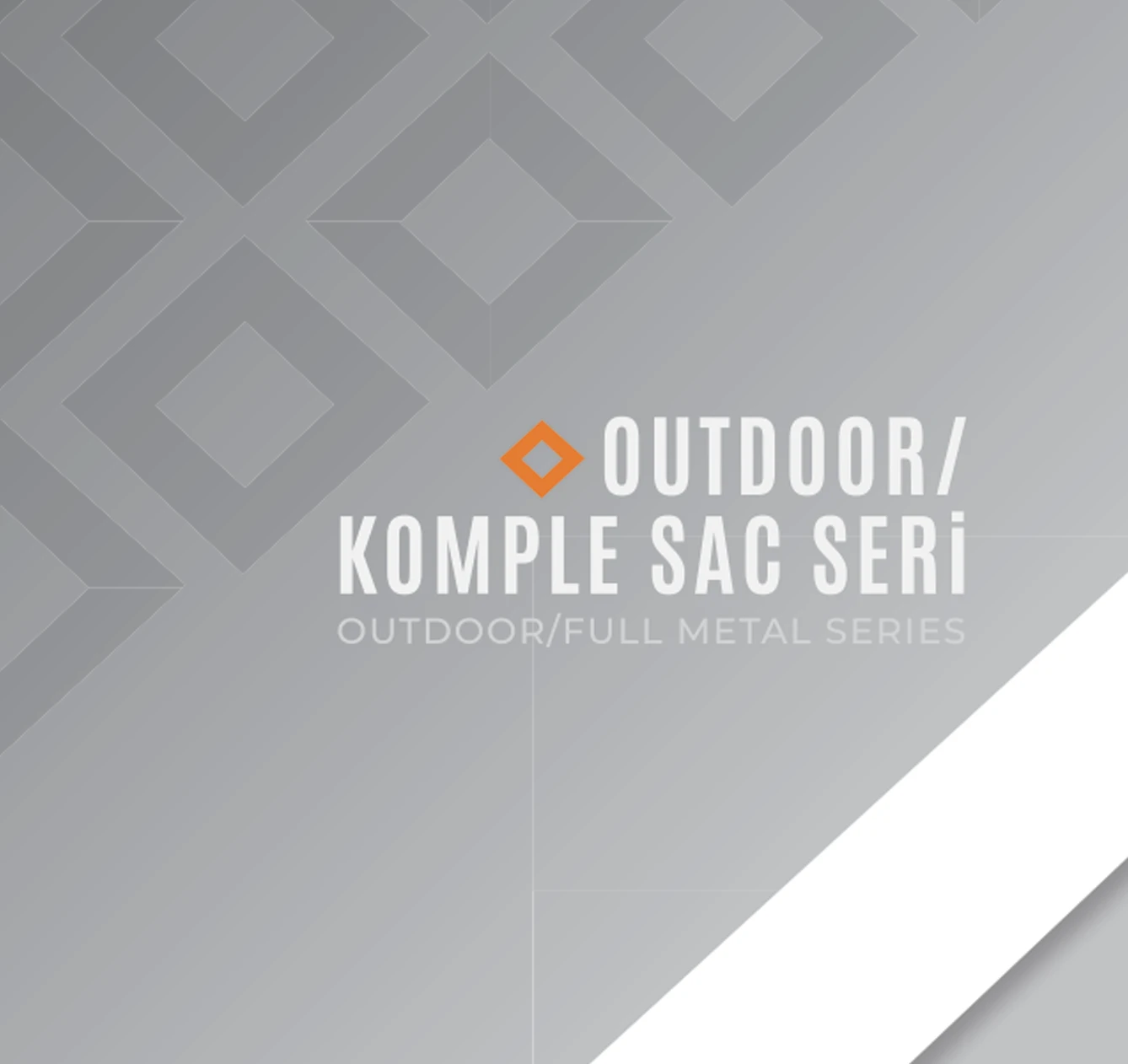 Outdoor /  Komple Sac Seri